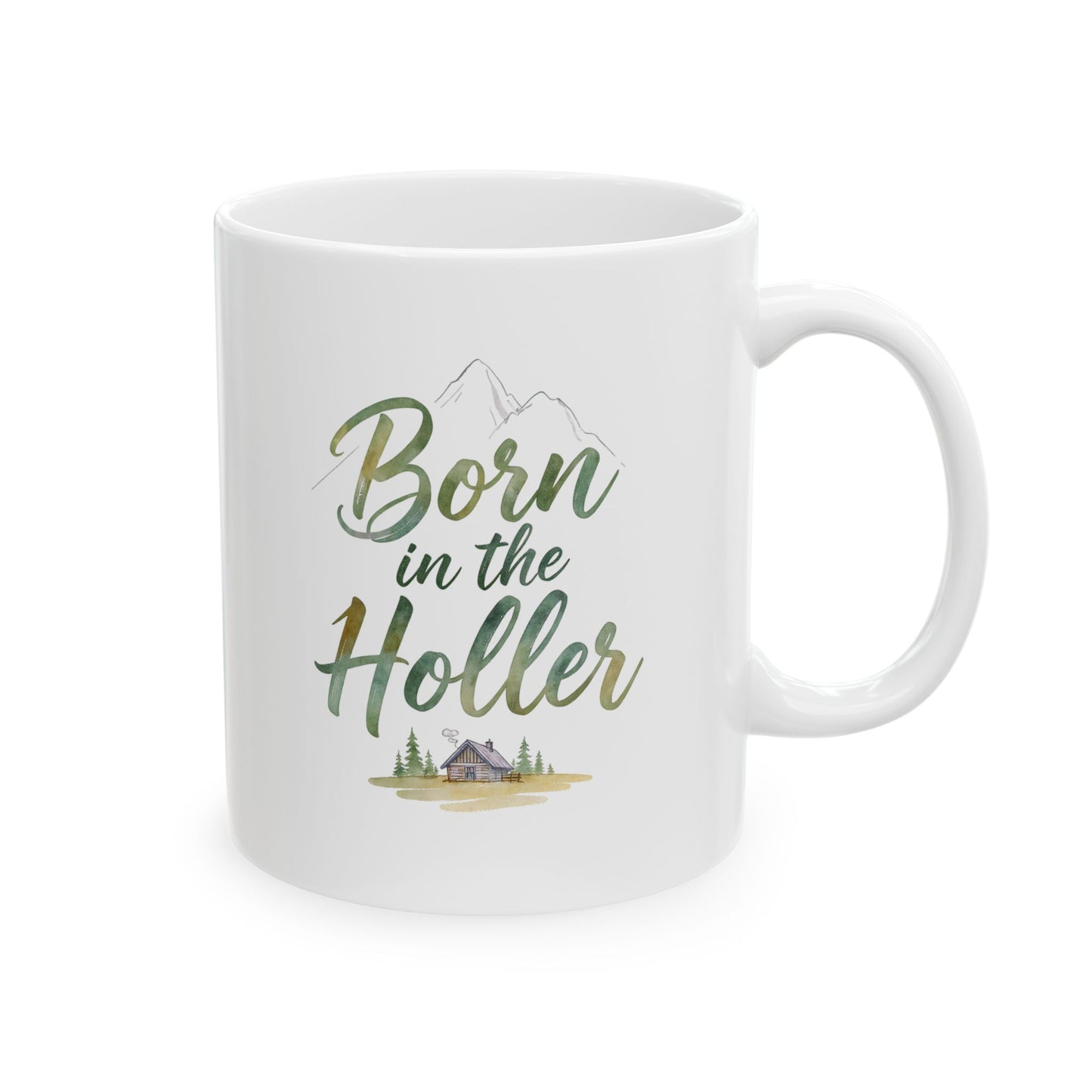 Born in the Holler design 3 Ceramic Mug – Rustic Country Coffee Cup (11oz, 15oz)