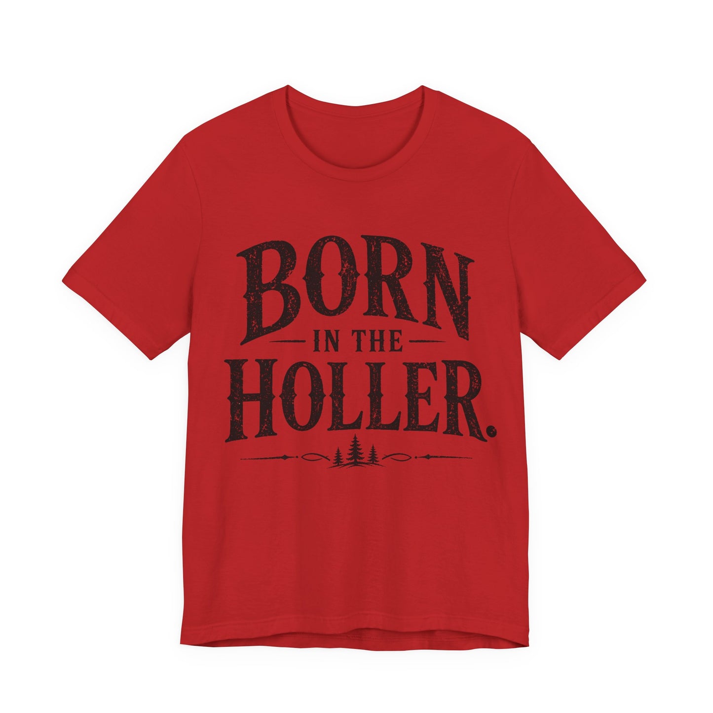 Born in the Holler T-Shirt