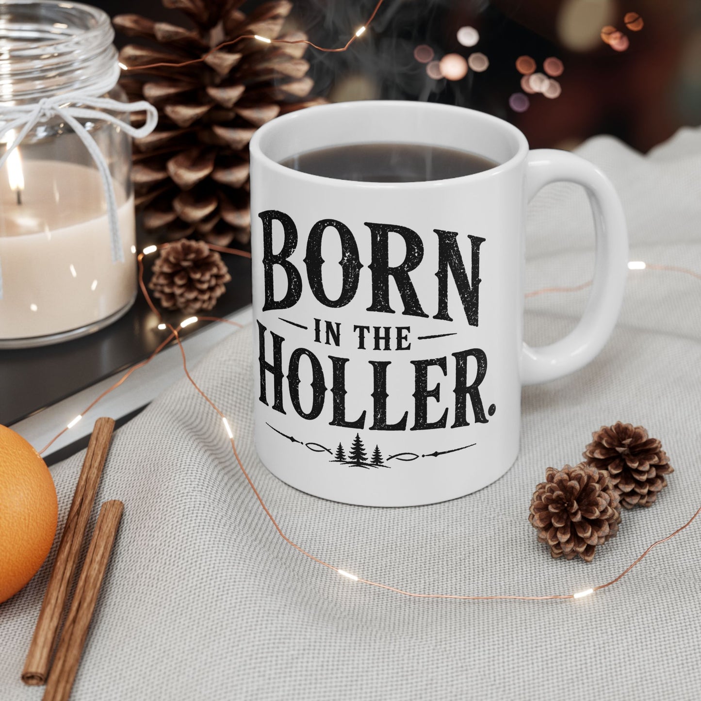 Born in the Holler Ceramic Mug – Rustic Country Coffee Cup (11oz, 15oz)