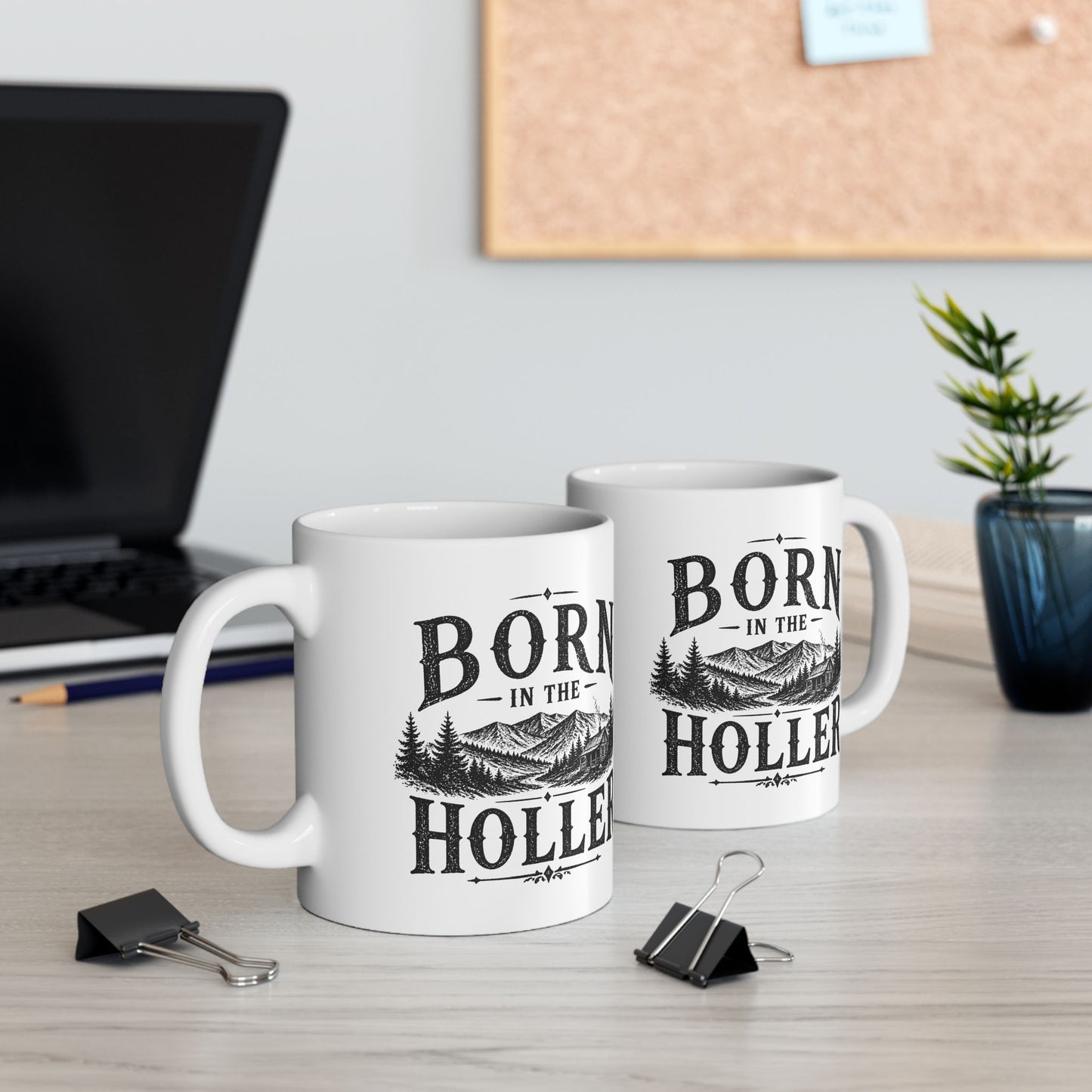 Born in the Holler Design 2 Ceramic Mug – Rustic Country Coffee Cup (11oz, 15oz)