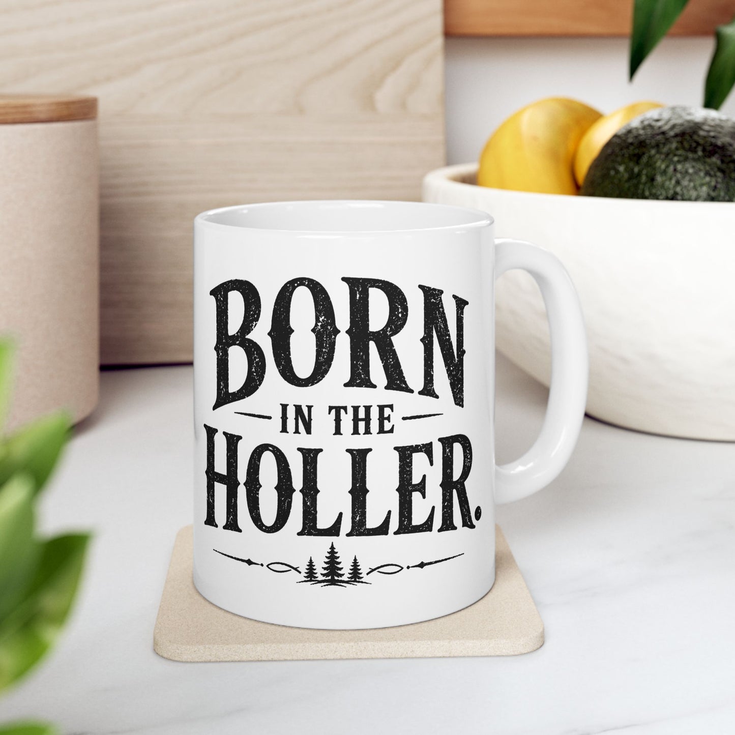 Born in the Holler Ceramic Mug – Rustic Country Coffee Cup (11oz, 15oz)