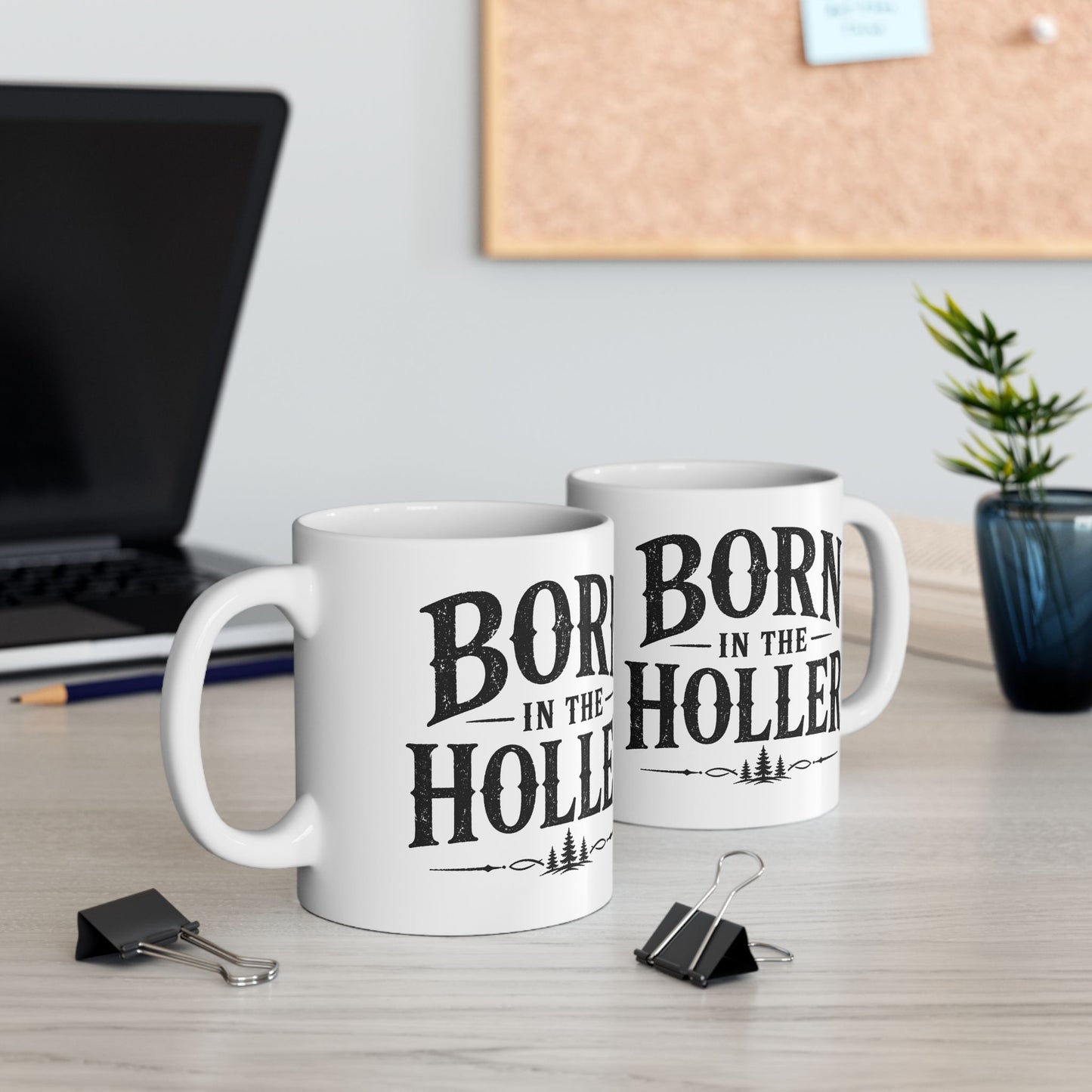 Born in the Holler Ceramic Mug – Rustic Country Coffee Cup (11oz, 15oz)